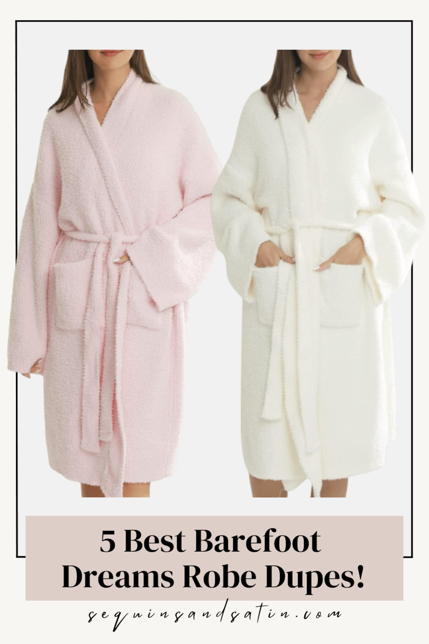5 Best Barefoot Dreams Robe Dupes Under 50!